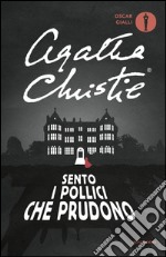 Sento i pollici che prudono. E-book. Formato EPUB ebook