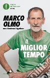 Il miglior tempo. E-book. Formato EPUB ebook