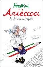 Arièccoci. La storia si ripete. E-book. Formato EPUB ebook