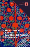 Il profeta-Il giardino del profeta-Il vagabondo. Testo inglese a fronte. E-book. Formato EPUB ebook
