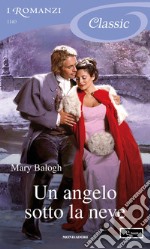 Un angelo sotto la neve. E-book. Formato EPUB ebook