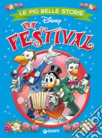 Le più belle storie da festival. E-book. Formato PDF ebook di Disney