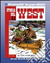 Storia del West n. 2 (iFumetti Imperdibili): Gli avventurieri, Storia del West n. 2, agosto 1984. E-book. Formato EPUB ebook