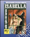 Isabella n. 2 (iFumetti Imperdibili)Nelle spire del barone, Isabella n. 2, 28 aprile 1966. E-book. Formato EPUB ebook