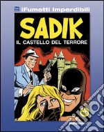 Sadik n. 1 (iFumetti Imperdibili): Il castello del terrore, Sadik n. 1, 10 marzo 1965. E-book. Formato EPUB ebook