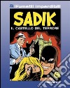 Sadik n. 1 (iFumetti Imperdibili): Il castello del terrore, Sadik n. 1, 10 marzo 1965. E-book. Formato EPUB ebook