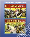 Kit Carson n. 1 (iFumetti Imperdibili): Kit Carson nn. 1/2, Edizioni Grandi Avventure, 1977. E-book. Formato EPUB ebook di Rino Albertarelli