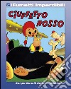Ciuffetto Rosso (iFumetti Imperdibili): Collana Capolavori n. 6, supplemento alla Collana del Tex, 1960. E-book. Formato EPUB ebook