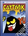 Cattivik n. 1 (iFumetti Imperdibili): Cattivik n. 1, luglio 1989. E-book. Formato EPUB ebook