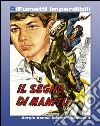 Il Piccolo Ranger n. 3 (iFumetti Imperdibili)Il segno di Manitù, Il Piccolo Ranger n. 3, febbraio 1964. E-book. Formato EPUB ebook