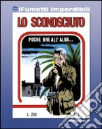 Lo Sconosciuto n. 1 (iFumetti Imperdibili): Lo Sconosciuto n. 1, luglio 1975. E-book. Formato EPUB ebook