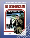 Lo Sconosciuto n. 1 (iFumetti Imperdibili): Lo Sconosciuto n. 1, luglio 1975. E-book. Formato EPUB ebook di Magnus (Roberto Raviola)
