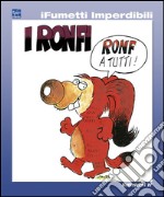I Ronfi n. 1 (iFumetti Imperdibili): I Ronfi, antologia da Corriere dei Piccoli 1981/1987 - Giocolandia 2007/2010. E-book. Formato EPUB