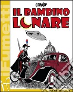 Il Bambino Lunare (iF - iFumetti). E-book. Formato EPUB