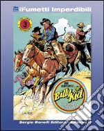 I Protagonisti n. 3 (iFumetti Imperdibili): Billy the Kid - Il destino di uccidere, I Protagonisti n. 3, novembre 1974. E-book. Formato EPUB ebook