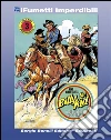 I Protagonisti n. 3 (iFumetti Imperdibili): Billy the Kid - Il destino di uccidere, I Protagonisti n. 3, novembre 1974. E-book. Formato EPUB ebook di Rino Albertarelli