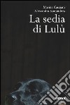 La sedia di Lulù. E-book. Formato EPUB ebook