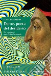 Dante, poeta del desiderio – Volume II: Conversazioni sulla Divina Commedia. Volume II Purgatorio. E-book. Formato EPUB ebook