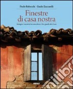 Finestre di casa nostra: Immagini e racconti di un anno diverso. Uno sguardo oltre le cose. E-book. Formato EPUB ebook