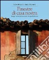 Finestre di casa nostra: Immagini e racconti di un anno diverso. Uno sguardo oltre le cose. E-book. Formato EPUB ebook