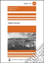 Napoli racconta. E-book. Formato EPUB