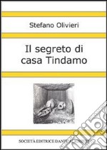 Il segreto di casa Tindamo. E-book. Formato EPUB ebook