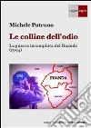 Le colline dell'odio. E-book. Formato EPUB ebook di Michele Patruno