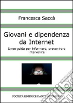 Giovani e dipendenza da Internet. E-book. Formato EPUB ebook