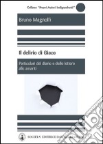 Il delirio di Giaco. E-book. Formato PDF