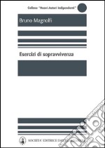 Esercizi di sopravvivenza. E-book. Formato PDF