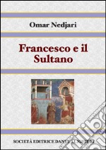 Francesco e il sultano. E-book. Formato PDF