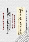 Sonate per organo. E-book. Formato PDF ebook di Gabriele Moroni