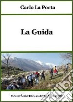 La guida. E-book. Formato PDF ebook