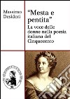 Mesta e pentita - La voce delle donne nella poesia italiana del Cinquecento. E-book. Formato PDF ebook