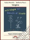 Astrologia sui banchi di scuola. Vergine. E-book. Formato PDF ebook