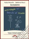 Astrologia sui banchi di scuola. Scorpione. E-book. Formato PDF ebook
