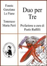 Duo per tre. E-book. Formato PDF ebook