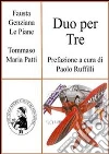 Duo per tre. E-book. Formato PDF ebook