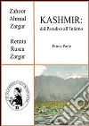 Kashmir: dal paradiso all'inferno. E-book. Formato PDF ebook di Zahoor Ahmad Zargar
