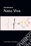 Nata viva. E-book. Formato EPUB ebook