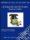 La lingua dei giovani in due diverse realtà: Roma (quartieri Laurentino, Marconi, Torrino) e Carloforte   : Il linguaggio giovanile. E-book. Formato PDF ebook