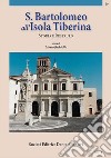 S. Bartolomeo all’Isola Tiberina : Storia e Restauro. E-book. Formato PDF ebook