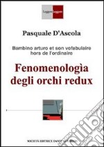 Fenomenologìa degli orchi redux. E-book. Formato EPUB ebook