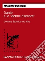 Dante e le “donne d’amore”Collana 'CAMMINANDO CON DANTE'. E-book. Formato EPUB ebook