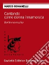 Cantando come donna innamorata: Collana