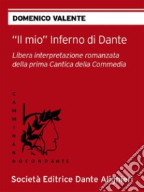 Il mio Inferno di Dante Collana 