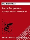 Dante temponautaCollana 'CAMMINANDO CON DANTE'. E-book. Formato EPUB ebook