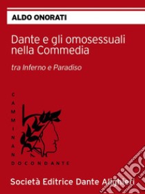 Dante e gli omosessuali nella CommediaCollana 