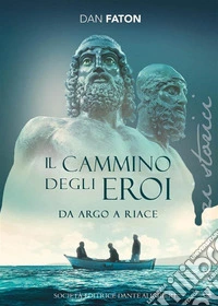 Il Cammino degli eroi. E-book. Formato EPUB ebook