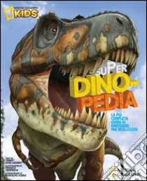 Super dinopedia. E-book. Formato EPUB ebook di Don Dino Lessem